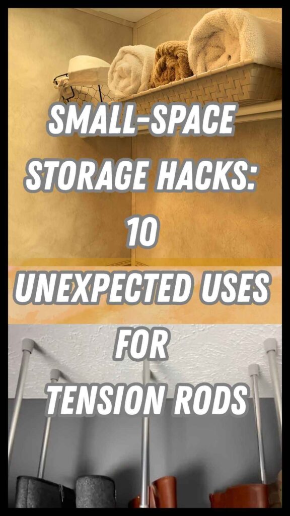 Small-Space Storage Hacks: 10 Unexpected Uses for Tension Rods
