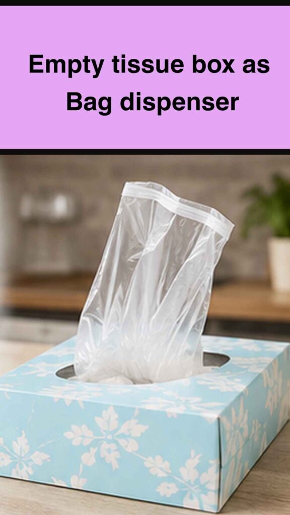 Empty Tissue Box as a Bag Dispenser